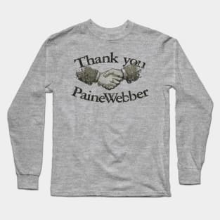 Thank You PaineWebber 1983 Long Sleeve T-Shirt